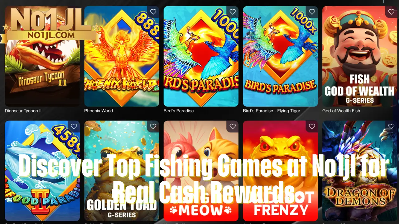 Discover Top Fishing Games at No1jl for Real Cash Rewards 2 Discover Top Fishing Games at No1jl for Real Cash Rewards