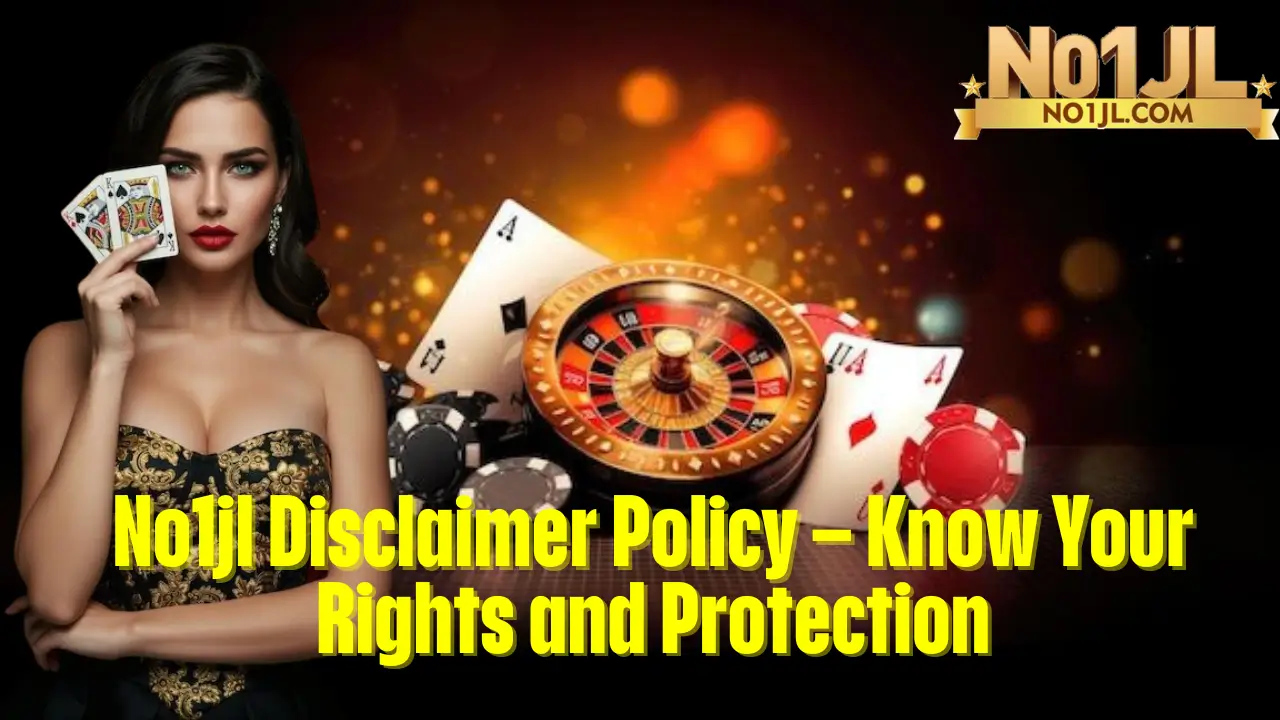 No1jl Disclaimer Policy – Know Your Rights and Protection 1 No1jl Disclaimer Policy – Know Your Rights and Protection