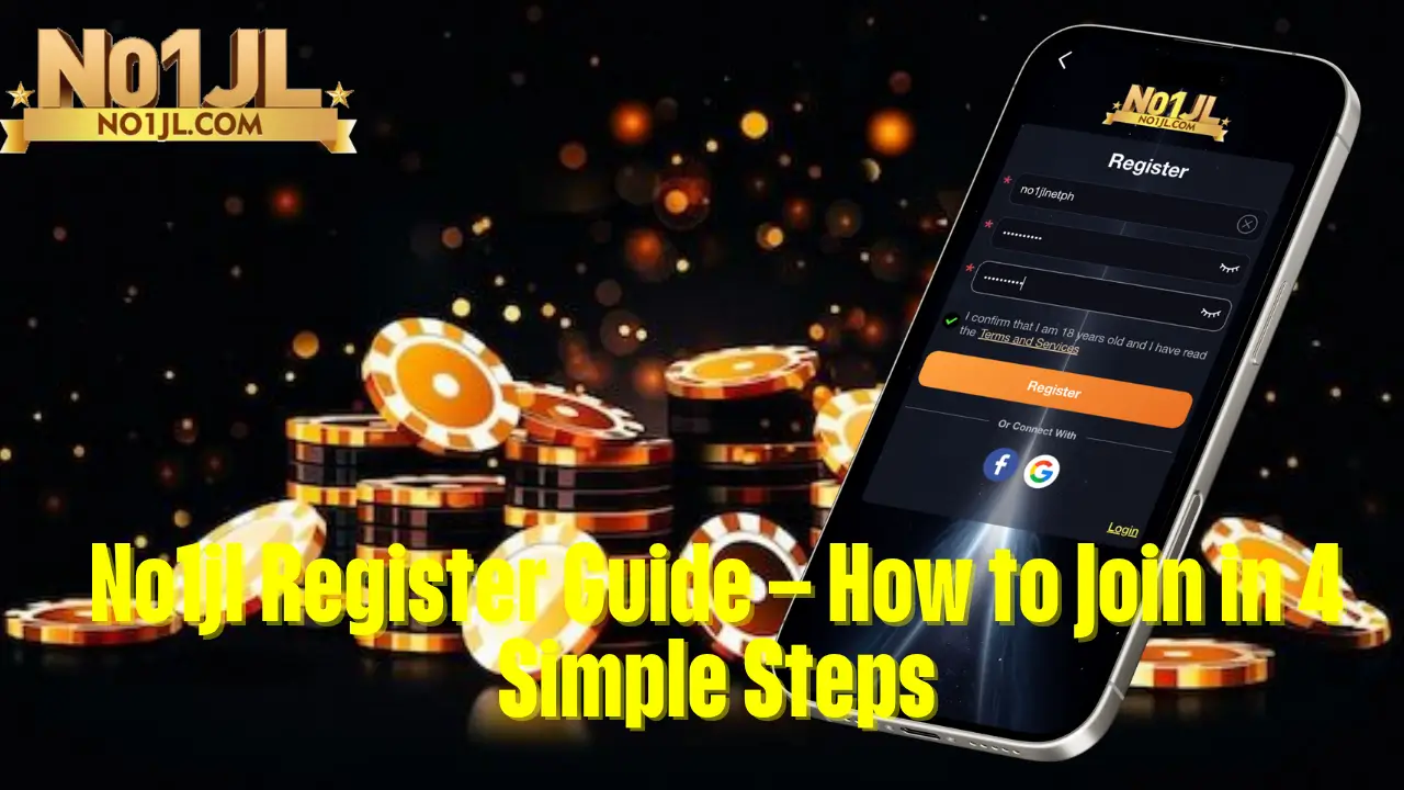 No1jl Register Guide – How to Join in 4 Simple Steps 1 No1jl Register Guide – How to Join in 4 Simple Steps